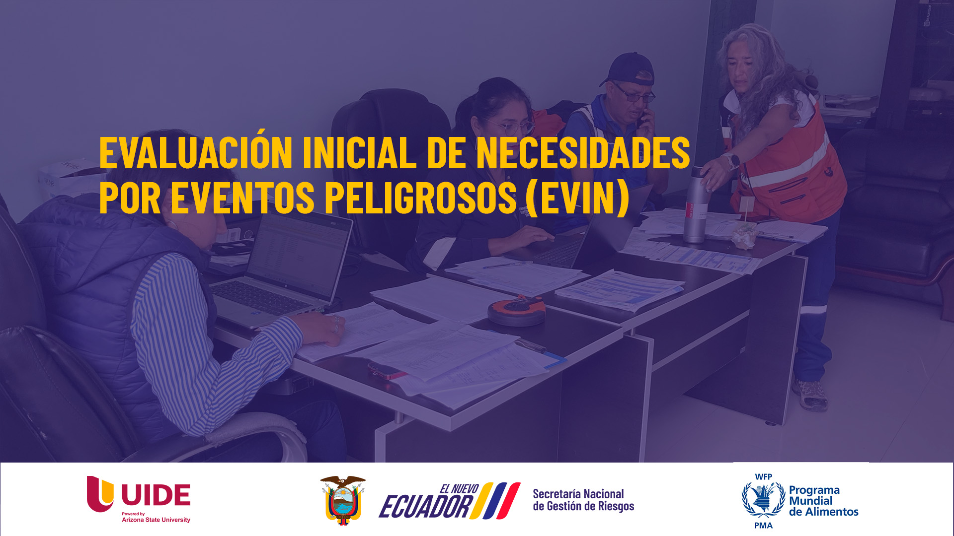 Evaluación Inicial de Necesidades por Eventos Peligrosos UIDE004